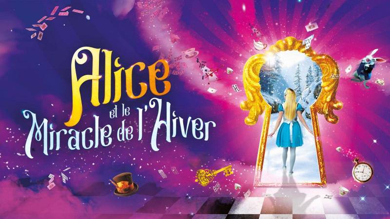 Alice et le miracle de l'hiver, spectacle de comédie musicale pour toute la famille