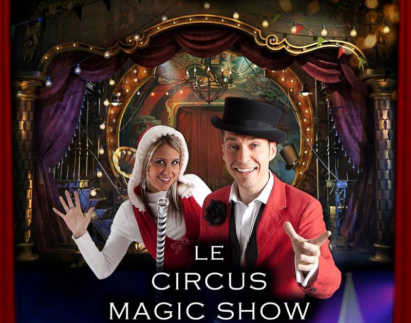 Spectacle Circue magis show à marseille et Avignon