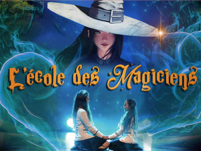 L'ECOLE DES MAGICIENS : Un spectacle musical avec de la magie pour toute la famille